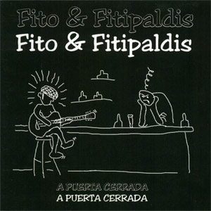 Álbum A Puerta Cerrada de Fito y Fitipaldis