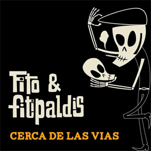 Álbum Cerca De Las Vías  de Fito y Fitipaldis