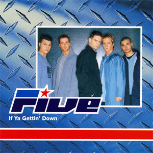 Álbum If Ya Gettin' Down de Five