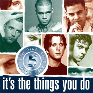 Álbum It's The Things You Do de Five