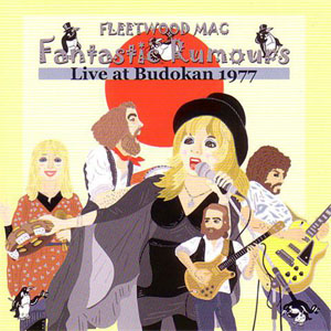 Álbum Fantastic Rumours (Live At Budokan 1977) de Fleetwood Mac