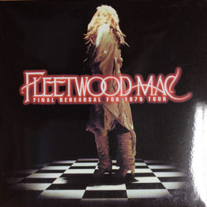 Álbum Final Rehearsal For 1979 Tour de Fleetwood Mac