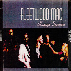 Álbum Mirage Sessions de Fleetwood Mac