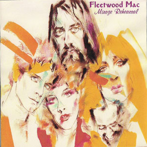 Álbum Mirage Rehearsal de Fleetwood Mac