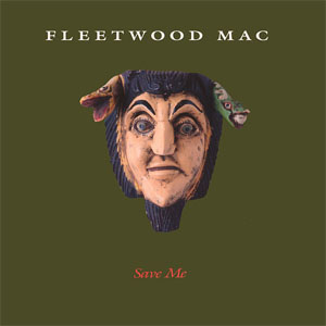 Álbum Save Me de Fleetwood Mac
