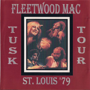 Álbum Tusk Tour - St. Louis '79 de Fleetwood Mac