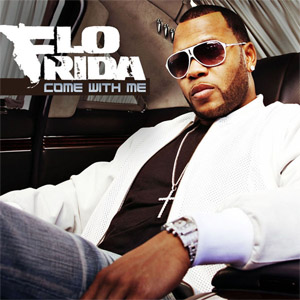 Álbum Come With Me de Flo Rida