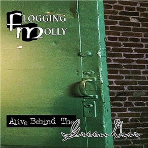 Álbum Alive Behind the Green Door de Flogging Molly