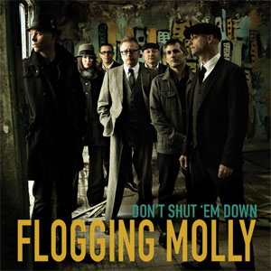 Álbum Don't Shut 'Em Down de Flogging Molly