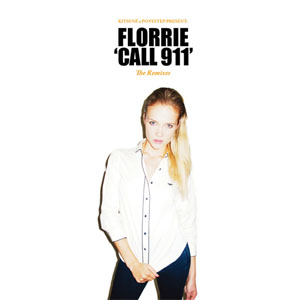 Álbum Kitsuné x Ponystep: Call 911 (The Remixes) de Florrie