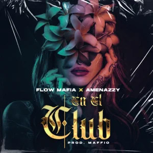 Álbum En el Club de Flow Mafia