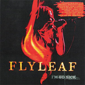 Álbum I'm So Sick de Flyleaf