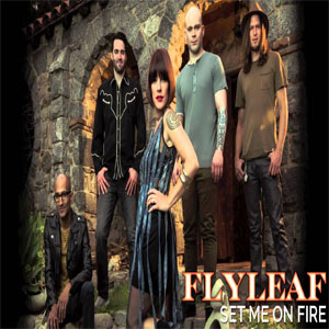 Álbum Set Me On Fire de Flyleaf