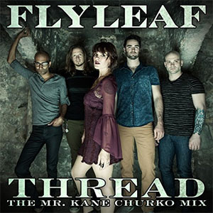 Álbum Thread (The Mr. Kane Churko Mix) de Flyleaf