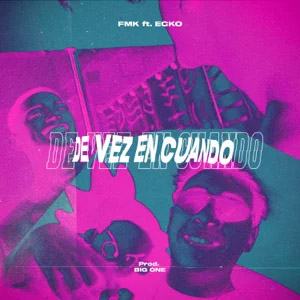 Álbum De Vez en Cuando de FMK