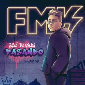 Álbum Qué Te Está Pasando de FMK