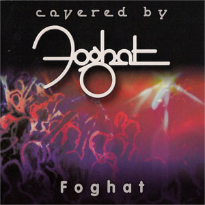 Álbum Covered By Foghat de Foghat