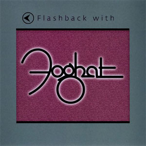 Álbum Flashback With Foghat de Foghat