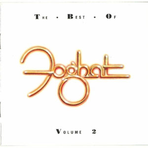 Álbum The Best Of Foghat Volume 2 de Foghat