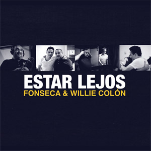 Álbum Estar Lejos de Fonseca