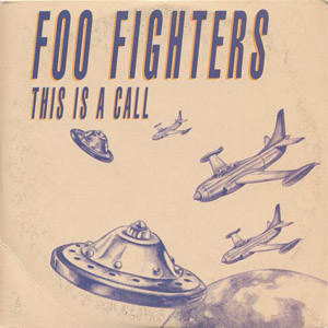 Álbum This Is A Call de Foo Fighters