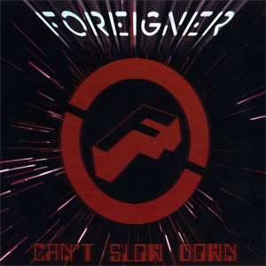 Álbum Can't Slow Down de Foreigner