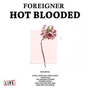 Álbum Hot Blooded (Live) de Foreigner