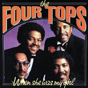 Álbum When She Was My Girl de Four Tops