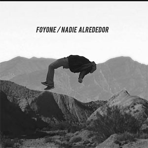 Álbum Nadie Alrededor de Foyone