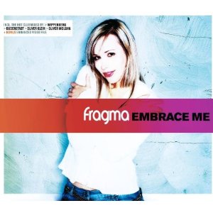 Álbum Embrace Me de Fragma