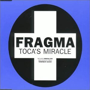 Álbum Toca's Miracle de Fragma