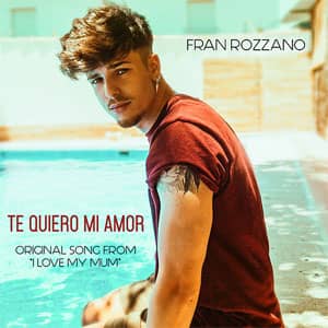 Álbum Te Quiero Mi Amor de Fran Rozzano