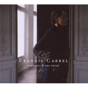Álbum Des Roses & Des Orties de Francis Cabrel