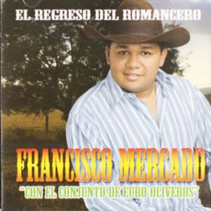 Álbum El Regreso del Romancero de Francisco Mercado