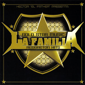 Álbum Gold Star La Familia Reggaeton Hits de Franco El Gorila