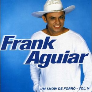 Álbum Vol. 4-Um Show De Forro de Frank Aguiar