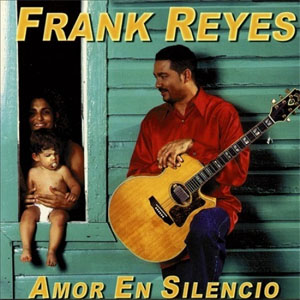 Álbum Amor en Silencio de Frank Reyes