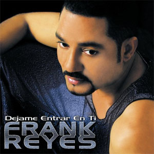 Álbum Déjame Entrar En Ti de Frank Reyes