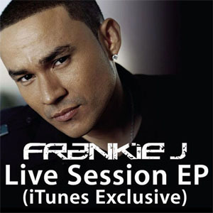 Álbum Live Session (itunes Exclusive) de Frankie J