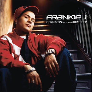Álbum Obsession (No Es Amor) (Remix) (Ep) de Frankie J