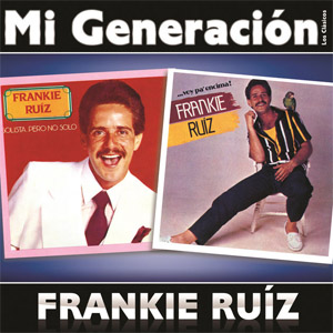 Álbum Mi Generación: Los Clásicos de Frankie Ruíz