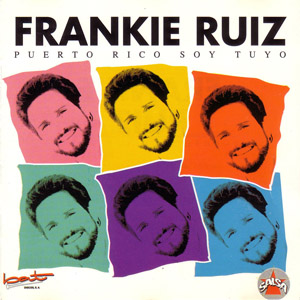 Álbum Puerto Rico Soy Tuyo de Frankie Ruíz