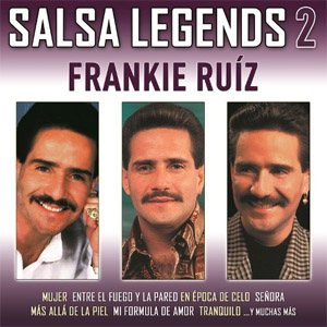 Álbum Salsa Legends 2 de Frankie Ruíz