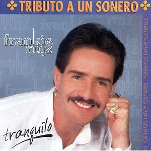 Álbum Tranquilo de Frankie Ruíz