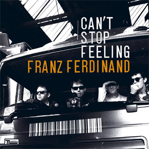 Álbum Can't Stop Feeling de Franz Ferdinand