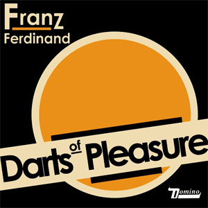 Álbum Darts Of Pleasure  de Franz Ferdinand