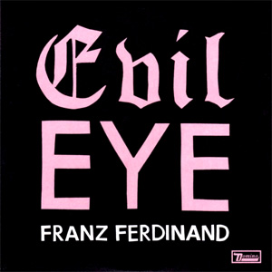 Álbum Evil Eye de Franz Ferdinand