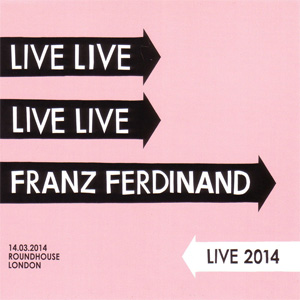 Álbum Live 2014 de Franz Ferdinand