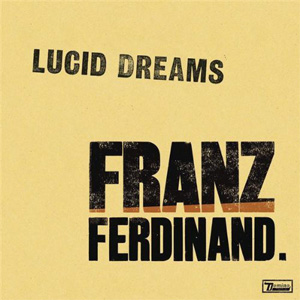Álbum Lucid Dreams de Franz Ferdinand