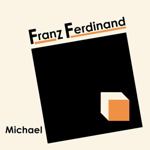 Álbum Michael de Franz Ferdinand
